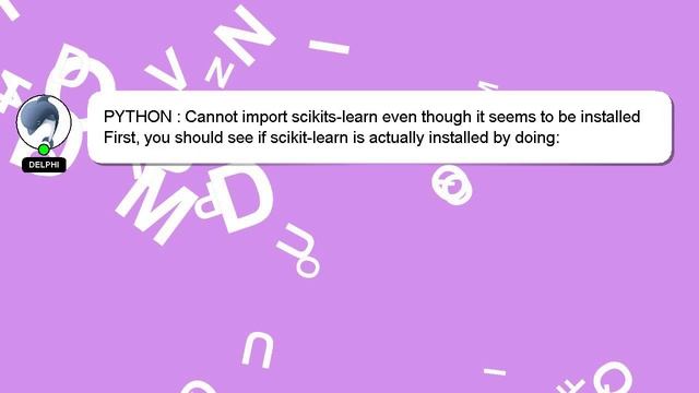 PYTHON : Cannot import scikits-learn even though it seems to be installed смотреть онлайн