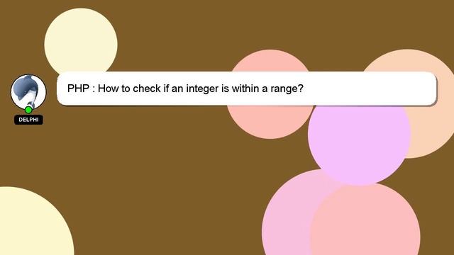 PHP : How to check if an integer is within a range? смотреть онлайн