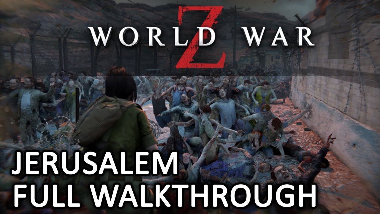 World War Z - Jerusalem Full Walkthrough - Hard Difficulty (PS4 Pro) смотреть онлайн