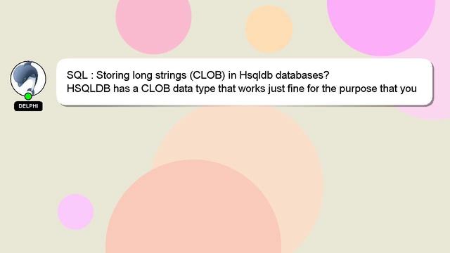 SQL : Storing long strings (CLOB) in Hsqldb databases? смотреть онлайн