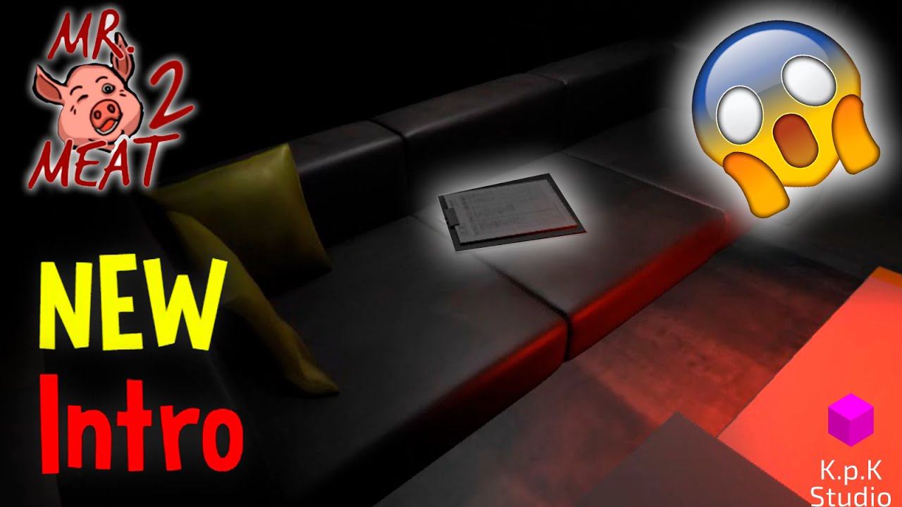 The official intro of Mr. Meat 2!!!! by K.p.K Studio смотреть онлайн