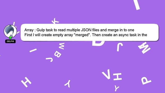 Array : Gulp task to read multiple JSON files and merge in to one смотреть онлайн