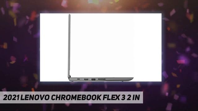 2021 Lenovo Chromebook Flex 3 2 in - Short Review смотреть онлайн