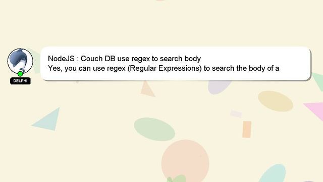 NodeJS : Couch DB use regex to search body смотреть онлайн