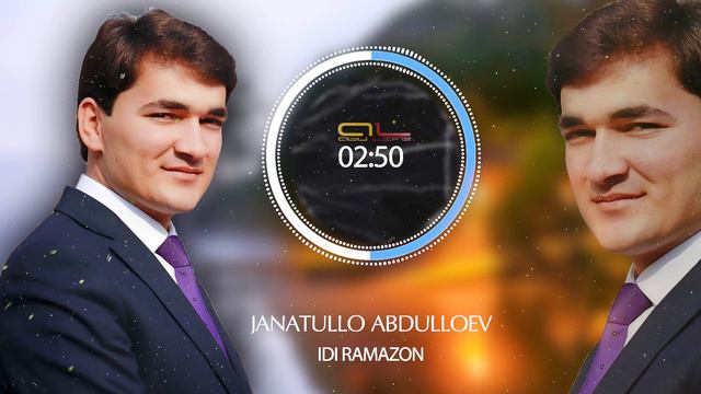 Чанатулло Абдуллоев - Иди Рамазон | Janatullo Abdulloev - Idi Ramazon смотреть онлайн