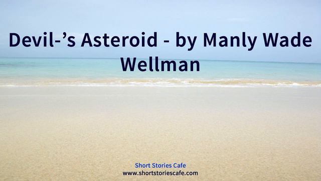 Devil 's Asteroid by Manly Wade Wellman смотреть онлайн