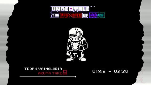 Undertale The Drawback of Power: Vaingloria [Akuma Take] смотреть онлайн