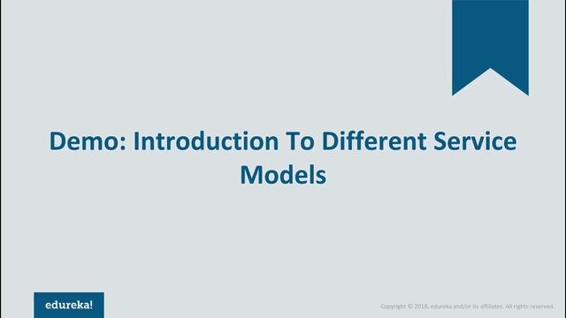 Cloud Computing Service Models | IaaS PaaS SaaS Explained | Cloud Masters Program | Edureka смотреть онлайн