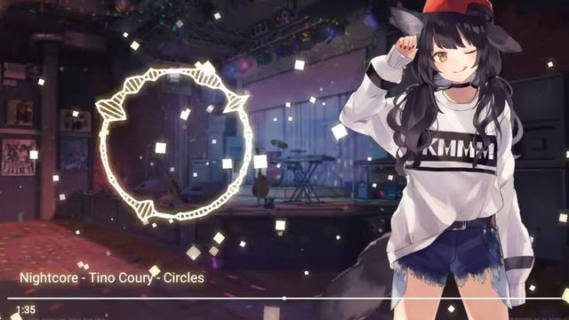 Nightcore | Circles смотреть онлайн