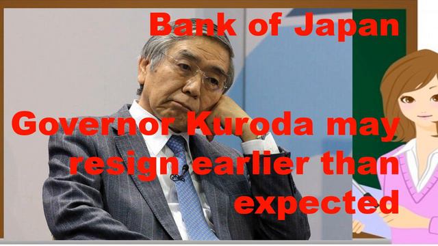 Breaking news: Bank of Japan Governor Kuroda may resign "earlier than expected" смотреть онлайн