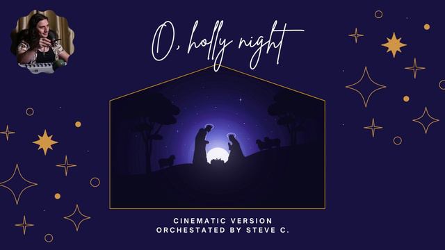 O, holy night - Cinematic Orchestral Version - Steve C. смотреть онлайн