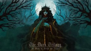 3 часа мрачной фэнтезийной музыки - Темная трилогия