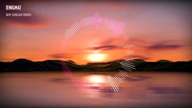 Enigma - Why (ExBlack Remix) смотреть онлайн