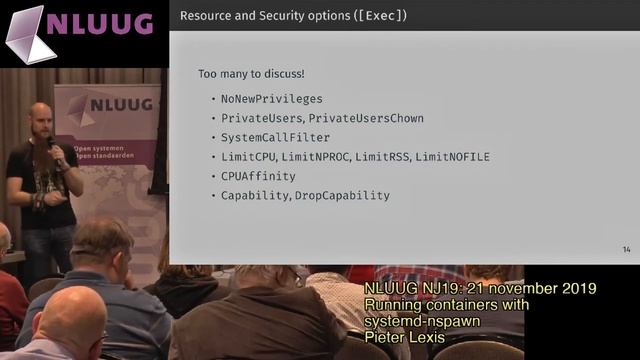 NLUUG NJ19 - 06 - Pieter Lexis - Running containers with systemd-nspawn смотреть онлайн