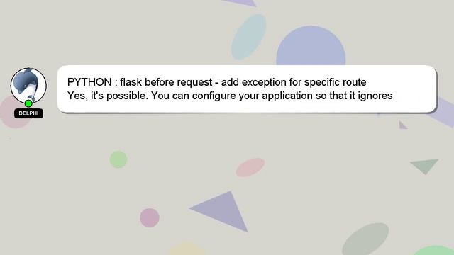 PYTHON : flask before request - add exception for specific route смотреть онлайн