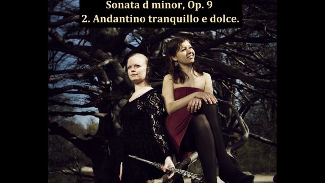 Szymanowski: Sonata d minor, Op. 9 - 2. Andantino tranquillo e dolce смотреть онлайн