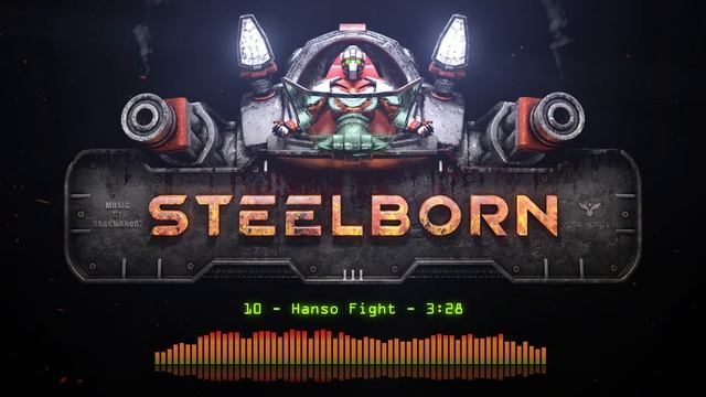 Darkman007 - 2023 - Steelborn - 10 - Hanso Fight смотреть онлайн