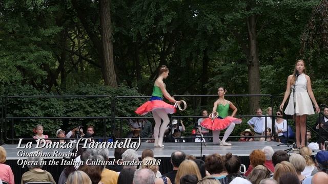 Opera in the Italian Garden 2018 La Danza (Tarantella) смотреть онлайн