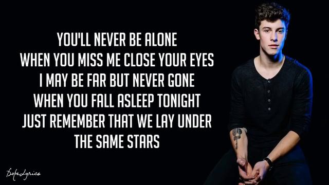 Never Be Alone - Shawn Mendes (Lyrics) 🎵 смотреть онлайн