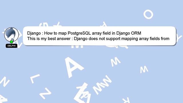 Django : How to map PostgreSQL array field in Django ORM смотреть онлайн