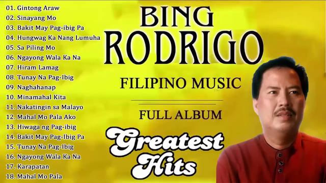BING RODRIGO Greatest Hits | BING RODRIGO Tagalog Love Songs Of All Time | The Best ofBING RODRIGO смотреть онлайн