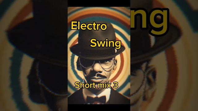 ELECTROSWING  MIX 2023 N°3 #electroswing  #mix #swing #edm #music  Electro Swing Micro Mix3