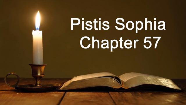Gnostic Pistis Sophia Chapter 57 (The 13th Repentance to Jesus Christ) Audio Reading смотреть онлайн
