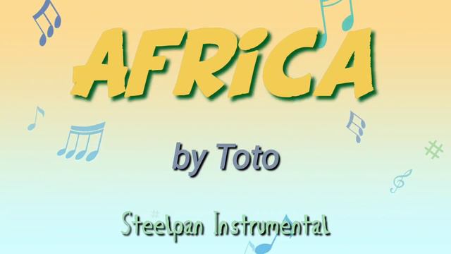 AFRICA by Toto. (Steelpan cover by Nigel Supersad) Composers: David Paich and Jeff Porcaro. смотреть онлайн