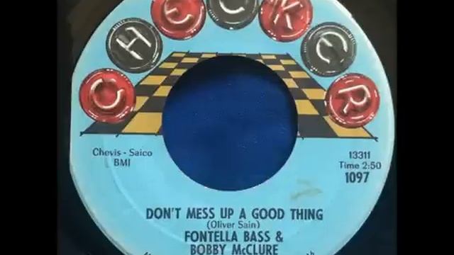 Fontella Bass and Bobby McClure - Don't Mess Up A Good Thing смотреть онлайн
