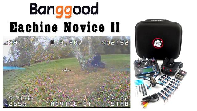 Eachine Novice-II V2.0 [BangGood] смотреть онлайн