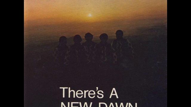 New Dawn - There's A New Dawn смотреть онлайн