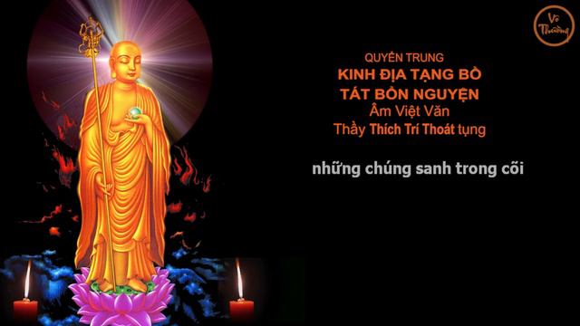 Kinh Dia Tang Bo Tat Bon Nguyen - Quyen Trung - Thầy Thích Trí Thoát - Có Phụ Đề
