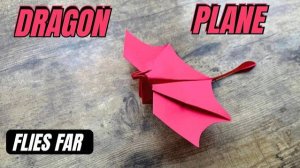 ORIGAMI DRAGON PLANE ORIGAMI TUTORIAL | HOW TO MAKE PAPER PLANE DRAGON FLIES FAR | DIY DRAGON PLANE
