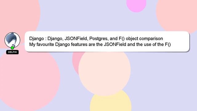 Django : Django, JSONField, Postgres, and F() object comparison смотреть онлайн