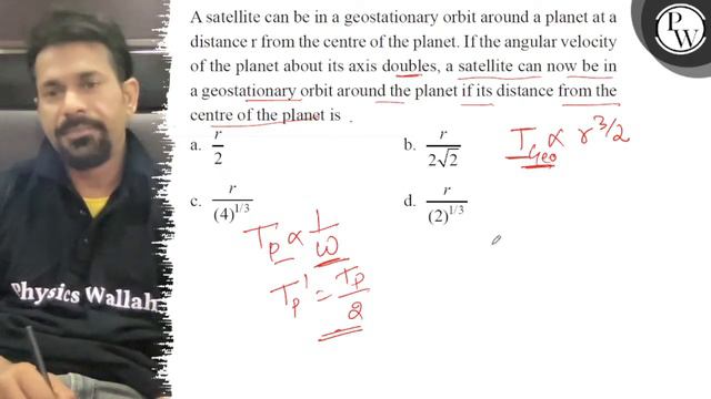 A satellite can be in a geostationary orbit around a planet at a distance r from the centre of th.. смотреть онлайн