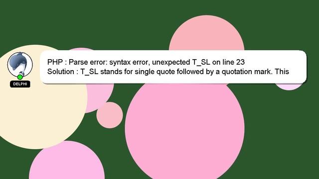 PHP : Parse error: syntax error, unexpected T_SL on line 23 смотреть онлайн
