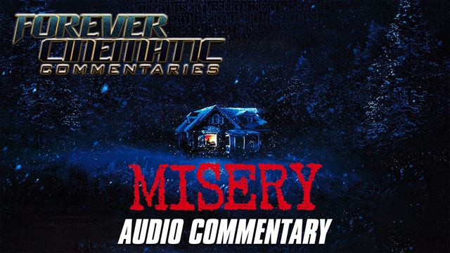 Misery (1990) - Forever Cinematic Commentary