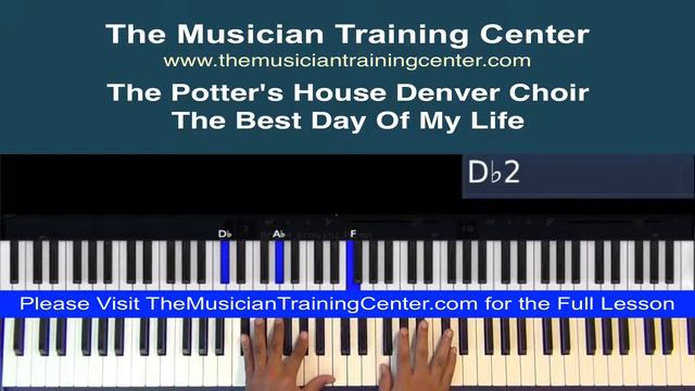 Piano: How to Play "The Best Day Of My Life" by the Potter's House Denver Choir смотреть онлайн
