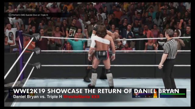 #WWE2K19 #SHOWCASE THE RETURN OF DANIEL BRYAN [[DANIEL BRYAN VS TRIPLE H #WrestleManiaXXX]]