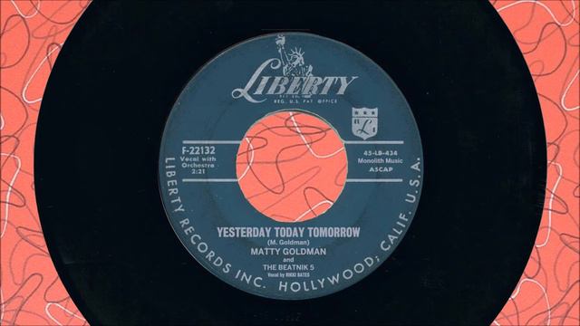 Yesterday Today Tomorrow By Little Matty Goldman & The Beatnik 5