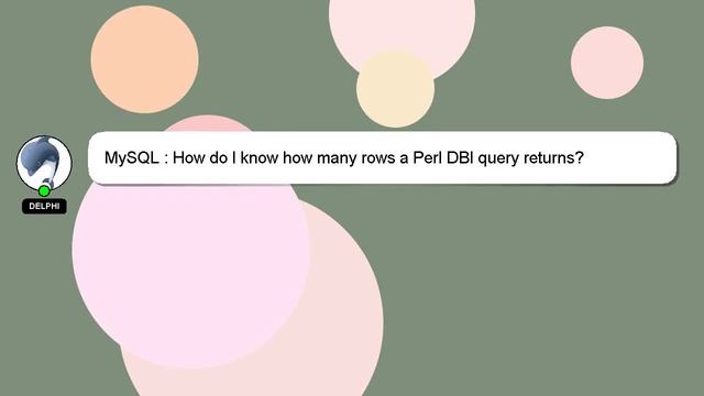 MySQL : How do I know how many rows a Perl DBI query returns? смотреть онлайн