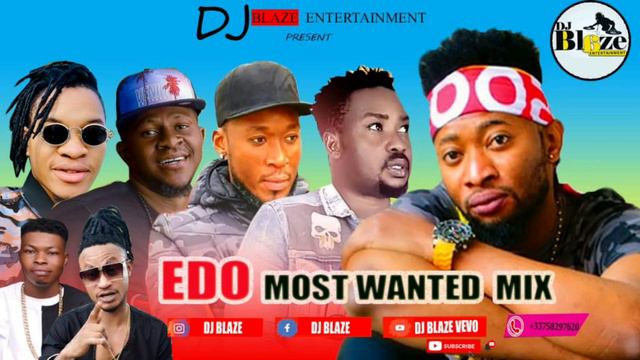 LATEST EDO BENIN MOST WANTED 2020 NONSTOP HIT MIX BY DJ BLAZE смотреть онлайн
