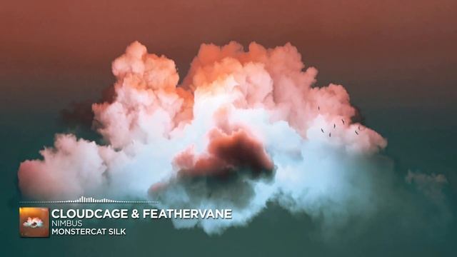 Cloudcage & Feathervane - Nimbus [Monstercat Release] смотреть онлайн