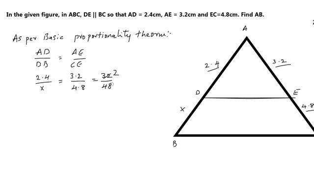 In the given figure, in ABC, DE || BC so that AD = 2.4 cm AE = 3.2 cm and EC=4.8 cm. Find AB. смотреть онлайн