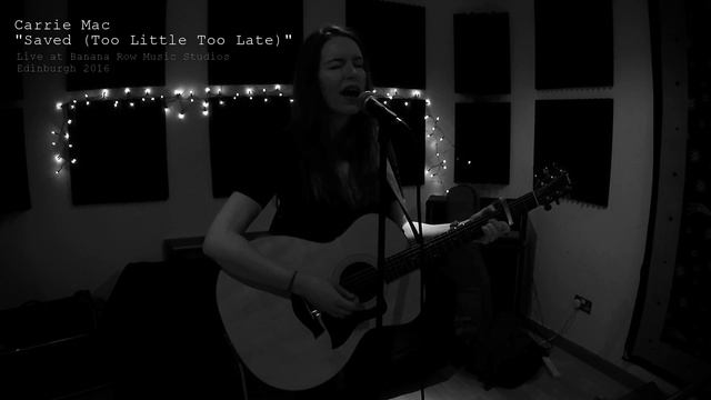 Carrie Mac - Saved (Too Little Too Late) смотреть онлайн