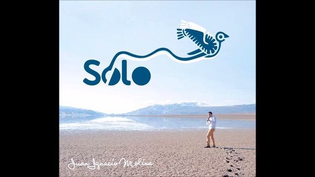 Sólo - Juan Ignacio Molina смотреть онлайн