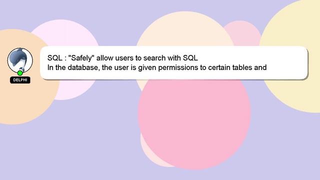 SQL : "Safely" allow users to search with SQL смотреть онлайн