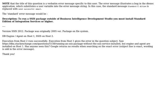 Error: "To run a ssis package outside of sql server data tools you must install [send successful... смотреть онлайн
