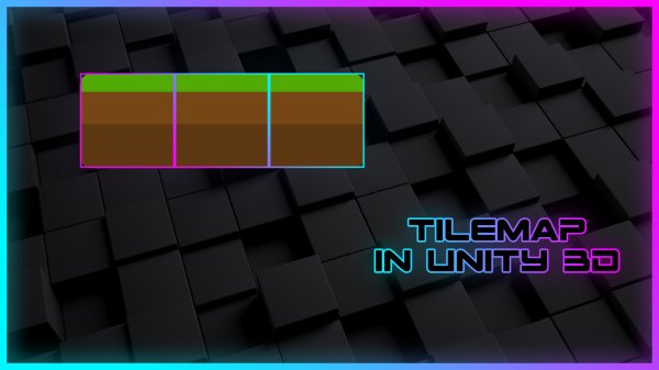 2D тайлмап в Unity | Как сделать 2D платформер на Unity 3D