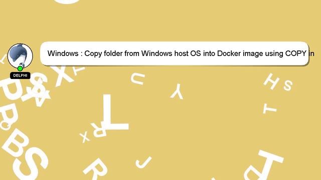 Windows : Copy folder from Windows host OS into Docker image using COPY in Docker file смотреть онлайн